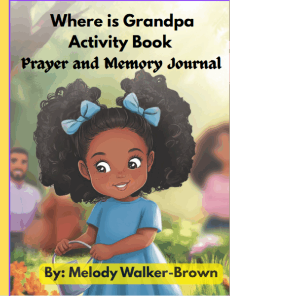 Where Is Grandpa Children Activity and Memory Journal
